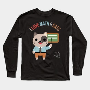 I Love Math And Cats Math Teacher Student Cat Long Sleeve T-Shirt